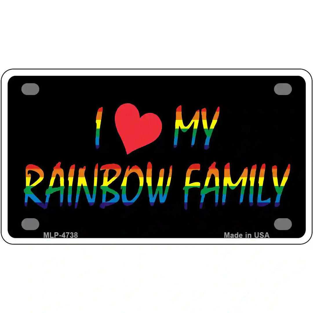 I Love My Rainbow Family Metal Novelty License Plate 4" x 2.2" (MLP)
