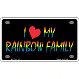 I Love My Rainbow Family Metal Novelty License Plate 4" x 2.2" (MLP)