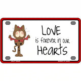 Love In Our Hearts Cat Metal Novelty License Plate 4" x 2.2" (MLP)