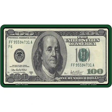$100 Bill Metal Novelty License Plate 4" x 2.2" (MLP)