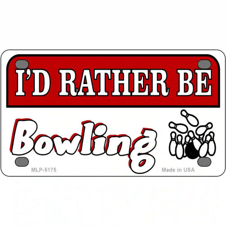 Rather Be Bowling Metal Novelty License Plate 4" x 2.2" (MLP)