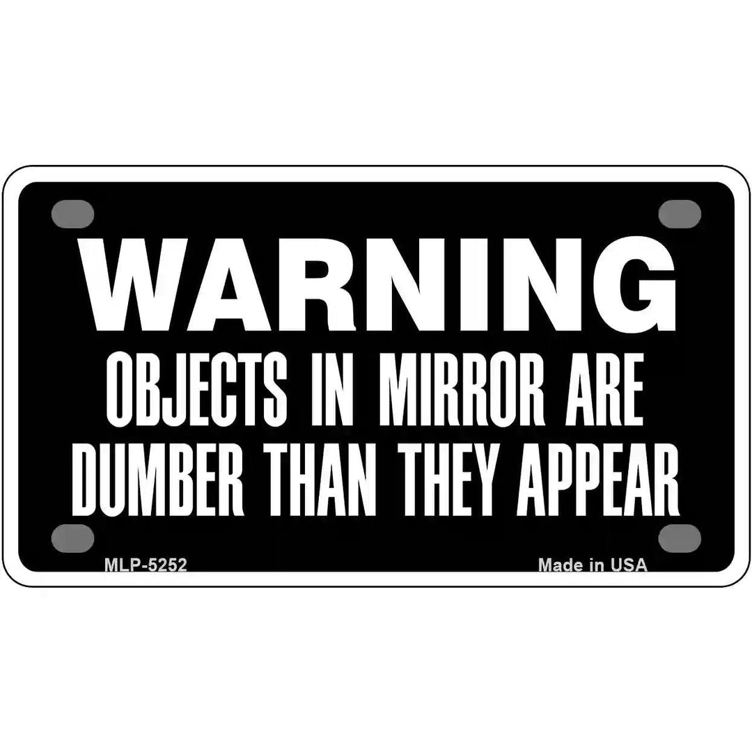 Objects In Mirror Novelty Metal License Plate 4" x 2.2" (MLP)