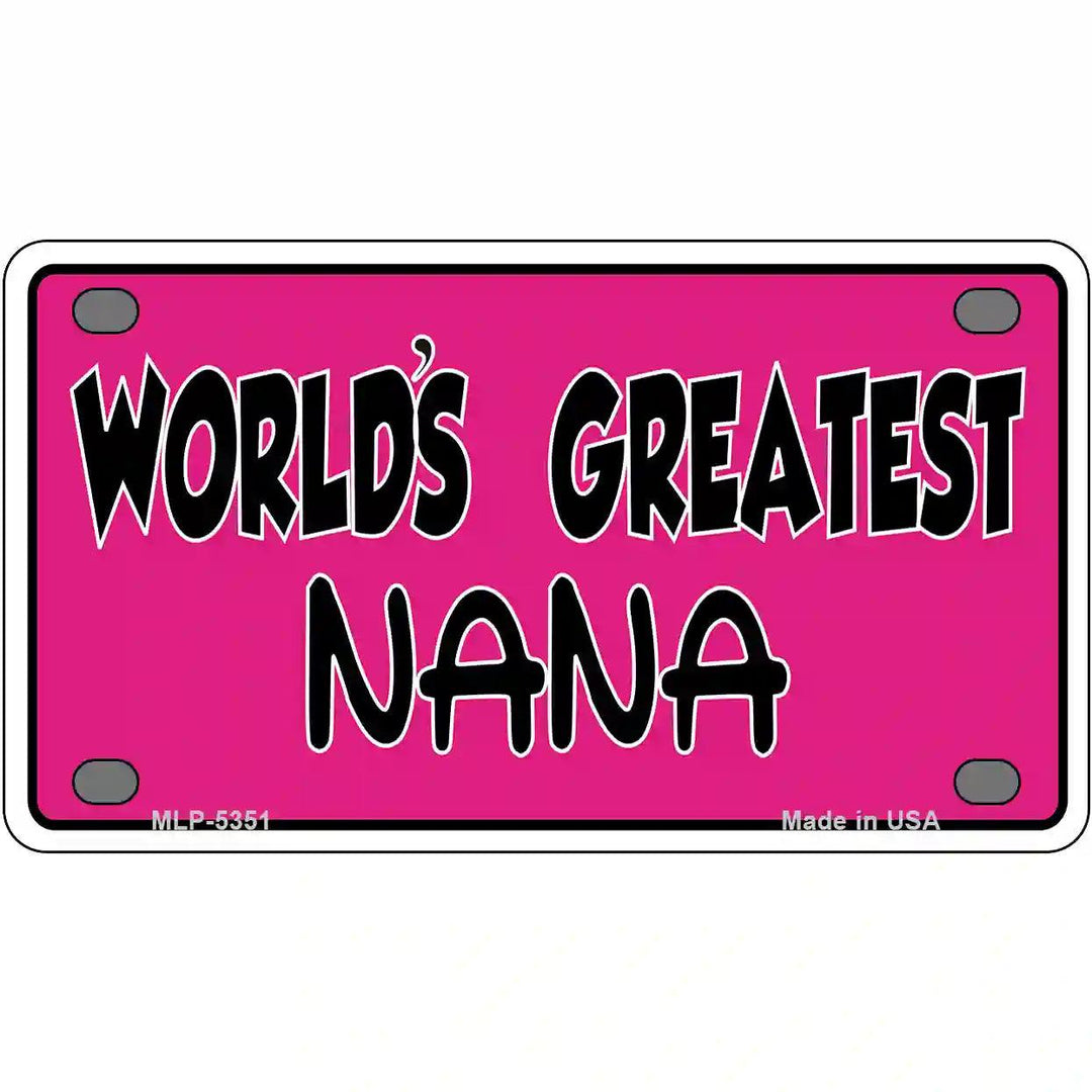 Worlds Greatest Nana Metal Novelty License Plate 4" x 2.2" (MLP)