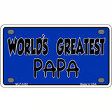 Worlds Greatest PaPa Metal Novelty License Plate 4" x 2.2" (MLP)