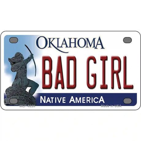 Bad Girl Oklahoma Novelty Metal License Plate 4" x 2.2" (MLP)