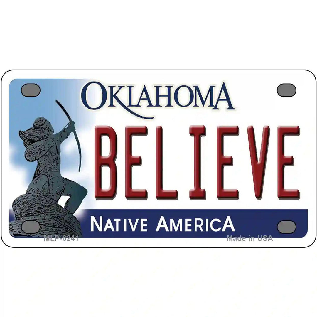 Believe Oklahoma Novelty Metal License Plate 4" x 2.2" (MLP)