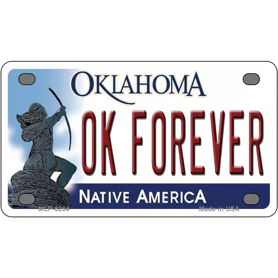 Ok Forever Oklahoma Novelty Metal License Plate 4" x 2.2" (MLP)