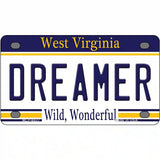 Dreamer West Virginia Novelty Metal License Plate 4" x 2.2" (MLP)