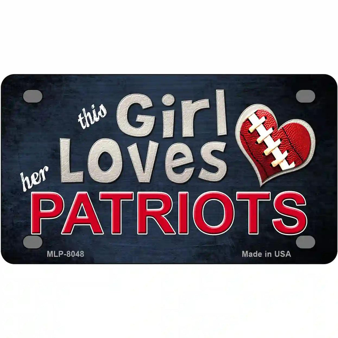 This Girl Loves Her Patriots Novelty Metal License Plate 4" x 2.2" (MLP)