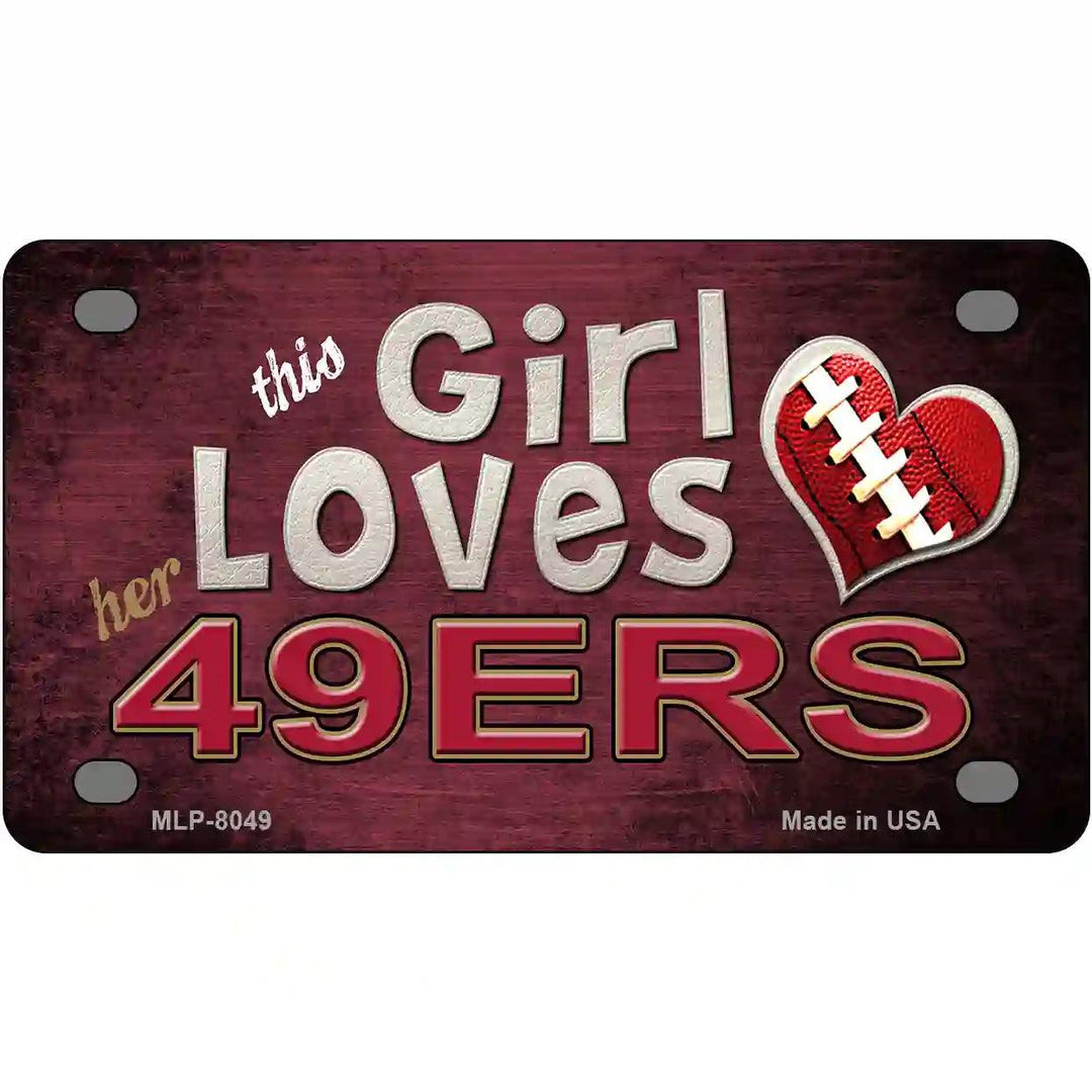 This Girl Loves Her 49ers Novelty Metal License Plate 4" x 2.2" (MLP)