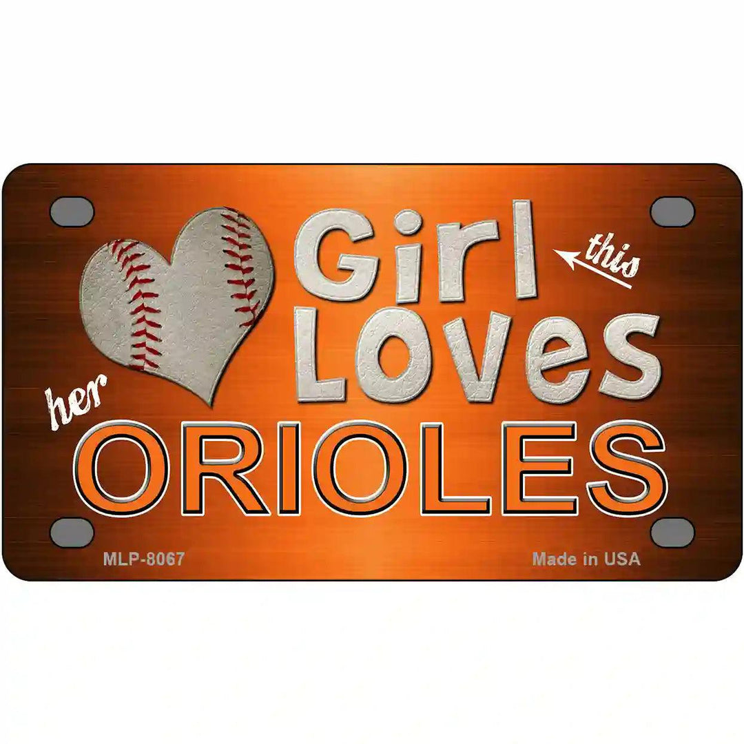 This Girl Loves Her Orioles Novelty Metal License Plate 4" x 2.2" (MLP)