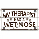 My Therapist Metal Novelty License Plate 4" x 2.2" (MLP)