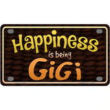 Happiness Is Being Gigi Metal Novelty License Plate