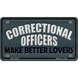 Corrections Officer Better Lover Metal Novelty License Plate 4" x 2.2" (MLP)