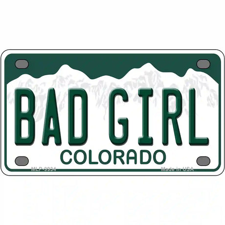Bad Girl Colorado Metal Novelty License Plate 4" x 2.2" (MLP)