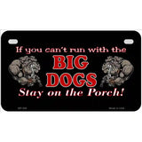 Big Dogs Black Metal Novelty License Plate 7" x 4" (MP)