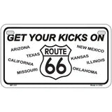 Get Your Kicks On 66 Novelty Metal License Plate 7" x 4" (MP)