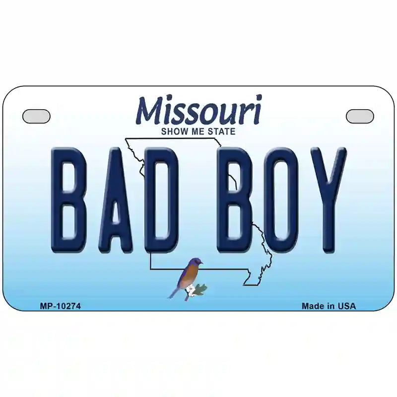 Bad Boy Missouri Metal Novelty License Plate 7" x 4" (MP)