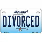 Divorced Missouri Metal Novelty License Plate 7" x 4" (MP)