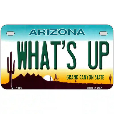 Whats Up Novelty Metal License Plate 7" x 4" (MP)