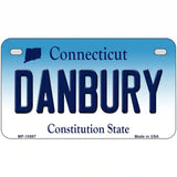 Danbury Connecticut Metal Novelty License Plate 7" x 4" (MP)