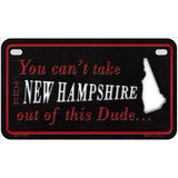 New Hampshire Dude Novelty Metal License Plate 7" x 4" (MP)