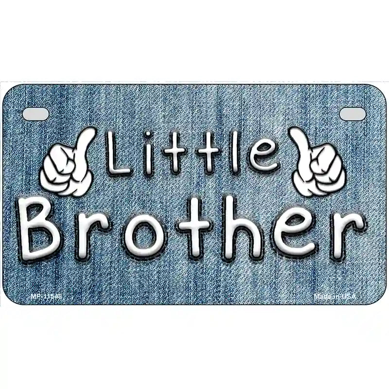 Little Brother Novelty License Plate 7" x 4" (MP)