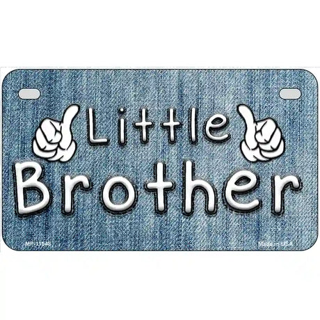 Little Brother Novelty License Plate 7" x 4" (MP)