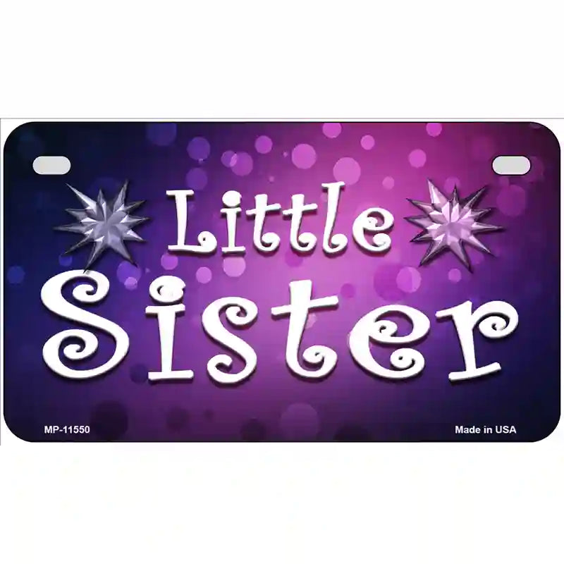 Little Sister Novelty License Plate 7" x 4" (MP)