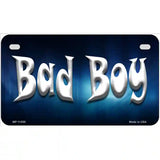 Bad Boy Novelty License Plate 7" x 4" Motorcycle (MP)