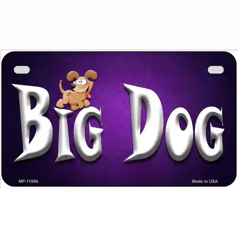 Big Dog Novelty License Plate 7" x 4" Motorcycle (MP)
