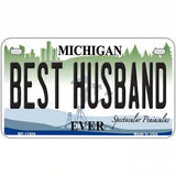 Michigan Best Husband Novelty Metal License Plate 7" x 4" (MP)