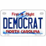Democrat North Carolina State Novelty Metal License Plate 7" x 4" (MP)
