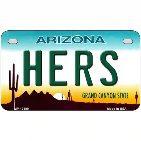 Hers Arizona Novelty Metal License Plate 7" x 4" (MP)