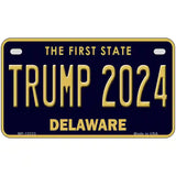 Trump 2024 Delaware Novelty Metal License Plate