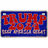 Trump 2024 Keep America Great Novelty Metal License Plate 7" x 4" (MP)