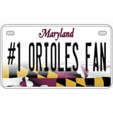 Number 1 Orioles Fan Novelty Metal License Plate Tag 7" x 4" Motorcycle (MP)