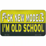 Im Old School Novelty Metal License Plate Tag 7" x 4" Motorcycle (MP)