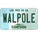 Walpole New Hampshire Novelty Metal License Plate Tag 7" x 4" (MP)