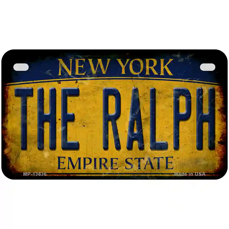 The Ralph New York Rusty Novelty Metal License Plate Tag 7" x 4" Motorcycle (MP)