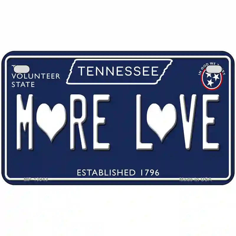 More Love Hearts Tennessee Blue Novelty Metal License Plate Tag 7" x 4" Motorcycle (MP)