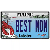 Best Mom Maine Lobster Novelty Metal License Plate 7" x 4" (MP)