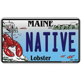 Native Maine Lobster Novelty Metal License Plate 7" x 4" (MP)