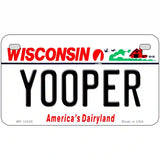 Yooper Wisconsin Novelty Metal License Plate 7" x 4" (MP)