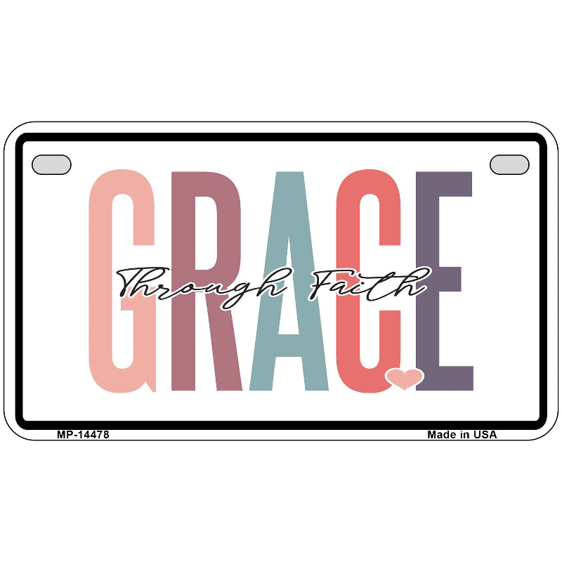 Grace Through Faith Novelty Metal License Plate LP-14478