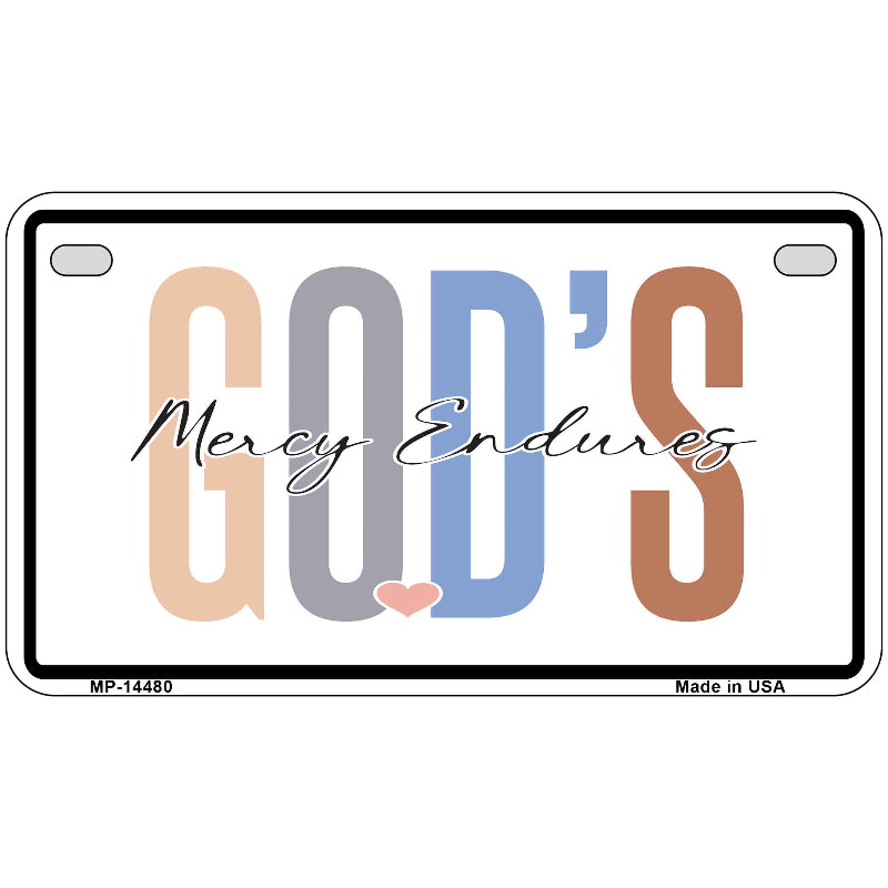 Gods Mercy Endures Novelty Metal License Plate LP-14480