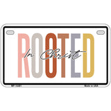Rooted In Christ Novelty Metal License Plate LP-14481