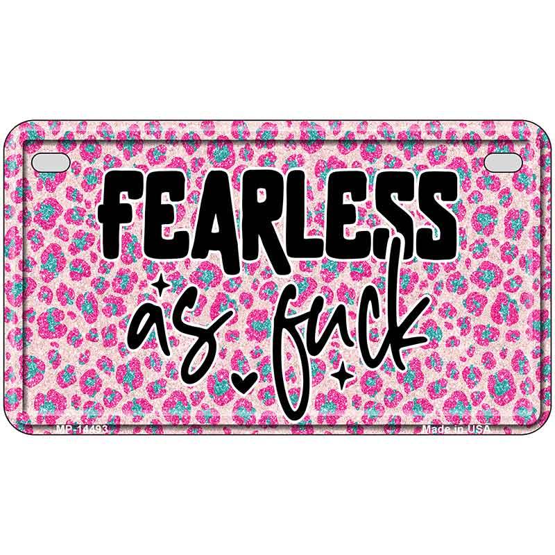Fearless as Novelty Metal License Plate LP-14493 7" x 4" Motorcycle (MP)