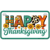 Happy Thanksgiving Novelty Metal License Plate LP-14532