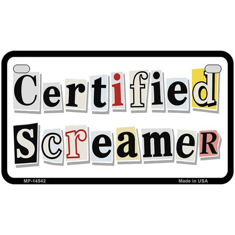 Certified Screamer Novelty Metal License Plate LP-14542